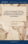 Letters Concerning the Trade and Manufactures of Scotland; Particularly the Woollen and Linen Manufactures. ... Second Edition : With Large Additions. By David Loch, Merchant