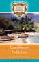 Caribbean Folklore : A Handbook