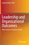 Leadership and Organizational Outcomes : Meta-Analysis of Empirical Studies