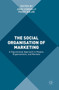 The Social Organisation of Marketing : A Figurational Approach to People, Organisations, and Markets