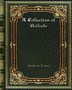 A Collection of Ballads by Andrew Lang - Paperback