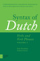 Syntax of Dutch : Verbs and Verb Phrases. Volume 2