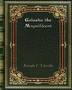 Galusha the Magnificent by Joseph C Lincoln - Paperback