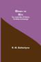 Blown to Bits : The Lonely Man of Rakata, the Malay Archipelago