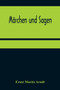Marchen und Sagen