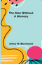 The Man Without a Memory