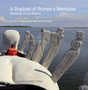 Shipload of Womens Memories : Narratives Across Borders