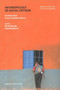 Anthropology as Social Critique ??? Its Public Role in the Globalized World
