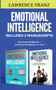 Emotional Intelligence : Includes 2 Manuscripts: Emotional Intelligence+ Emotional Intelligence at work