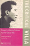 The Critical Villa : Essays in Literary Criticism