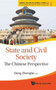 State And Civil Society: The Chinese Perspective : 2