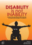 Disability is not Inability : A Quest for Inclusion and Participation of People with Disability in Society
