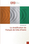 La stratification du francais de Cote d'Ivoire