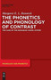 The Phonetics and Phonology of Contrast : The Case of the Romanian Vowel System