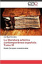 La Literatura Arturica Contemporanea Espanola. Tomo III La Literatura Arturica Contemporanea Espanola. Tomo III