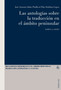 Las Antologias Sobre La Traduccion En El Ambito Peninsular : Analisis Y Estudio : 6