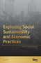 Exploring Social Sustainability and Economic Practices