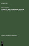 Sprache Und Politik : Untersuchungen Zum Sprachgebrauch Der "Paulskirche" : 10