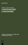 Contrasting Languages : The Scope of Contrastive Linguistics