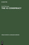 The V2 Conspiracy : A synchronic and a diachronic analysis of verbal positions in Germanic languages