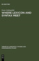 Where Lexicon and Syntax meet