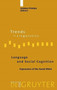 Language and Social Cognition : Expression of the Social Mind