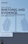 Rhetoric and Evidence : Legal Conflict and Literary Representation in U.S. American Culture