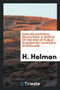 English National Education : A Sketch of the Rise of Public Elementary Schools in England by H Holman - Paperback