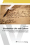Elizabethan Life and Culture