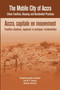 The Mobile City of Accra. Urban Families, Housing and Residential Practices