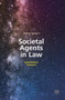 Societal Agents in Law : Quantitative Research