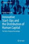 Innovative Start-Ups and the Distribution of Human Capital : The Role of Regional Knowledge
