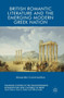 British Romantic Literature and the Emerging Modern Greek Nation
