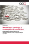 Mediacion, contexto y resolucion de conflictos