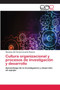 Cultura organizacional y procesos de investigacion y desarrollo