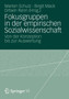 Fokusgruppen in der empirischen Sozialwissenschaft : Von der Konzeption bis zur Auswertung