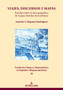 Viajes, Discursos Y Mapas : Estudios sobre la obra geografica de Gaspar Melchor de Jovellanos : 18
