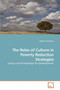 The Roles of Culture in Poverty Reduction Strategies The Roles of Culture in Poverty Reduction Strategies