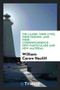 The Lambs : Their Lives, Their Friends, and Their Correspondence: New Particulars and New Material by William Carew Hazlitt - Paperback