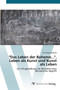 "Das Leben der Boheme...", Leben als Kunst und Kunst als Leben