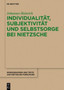 Individualitat, Subjektivitat und Selbstsorge bei Nietzsche : 69