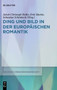 Ding Und Bild in Der Europaischen Romantik : 70