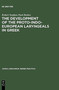 The Development of the Proto-Indo-European Laryngeals in Greek
