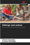 Siblings and autism