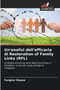 Un'analisi dell'efficacia di Restoration of Family Links (RFL)