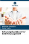 Schulungshandbuch fur Selbstmanagement