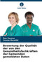 Bewertung der Qualitat der von den Gesundheitsfachkraften der Gemeinden gemeldeten Daten