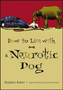 How to Live with a Neurotic Dog by Stephen Baker - Paperback