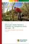 Educacao, Acoes Sociais e Trabalho na Companhia Usina Sao Joao - PB Educacao, Acoes Sociais e Trabalho na Companhia Usina Sao Joao - PB