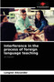Interference in the process of foreign language teaching